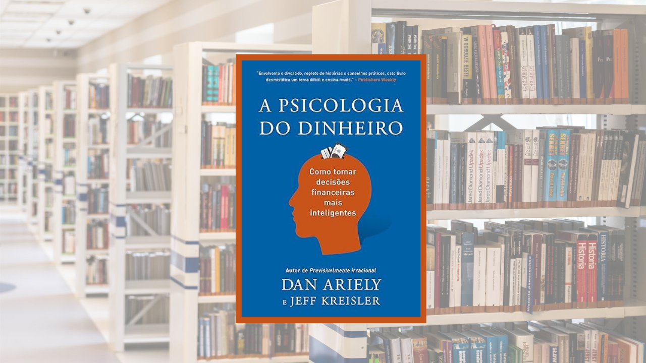 Livro A Psicologia do Dinheiro