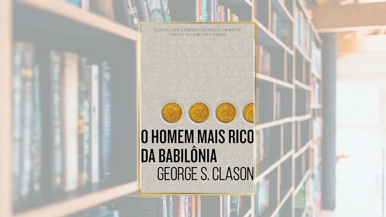 Livro O Homem Mais Rico da Babilônia